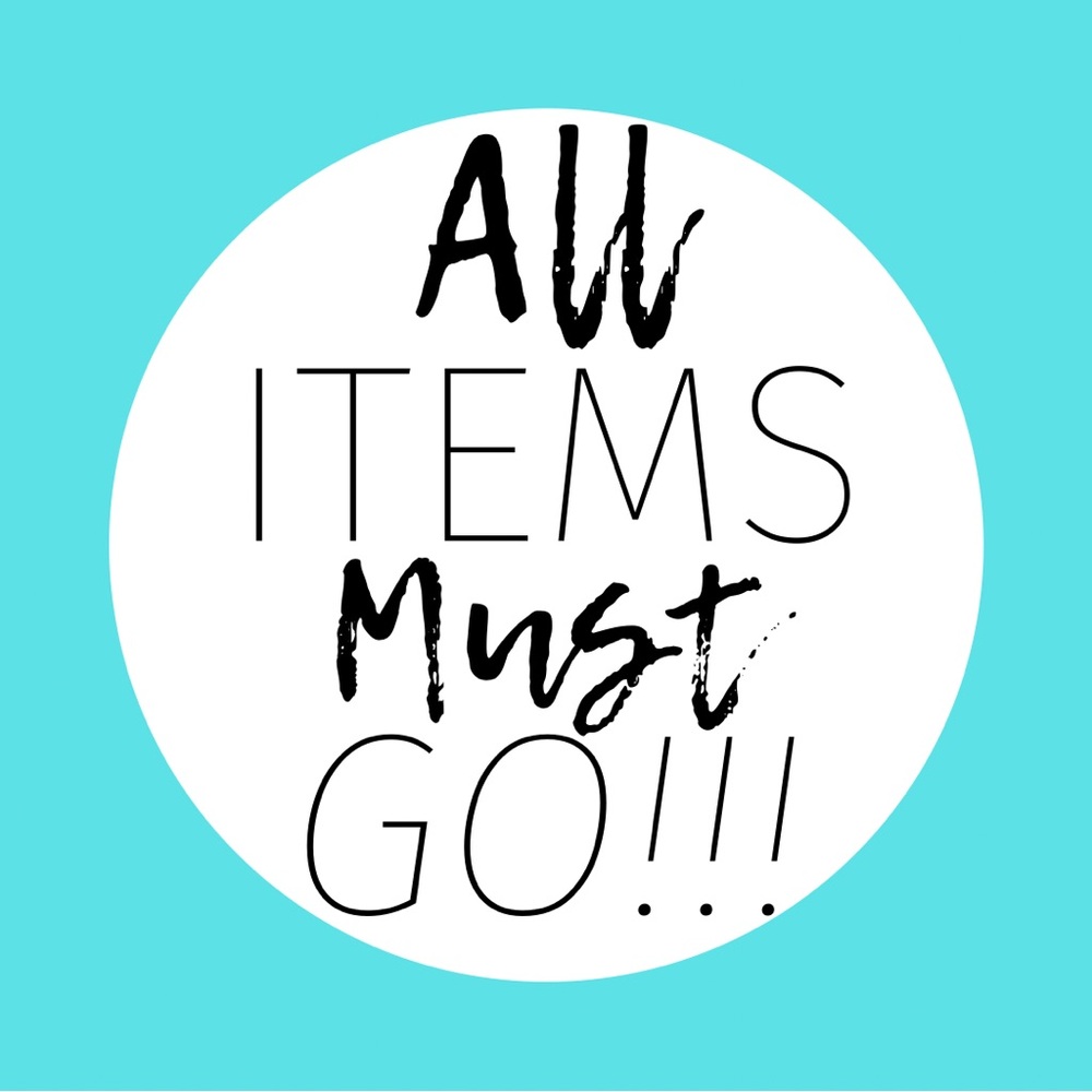 All Items Must Go!